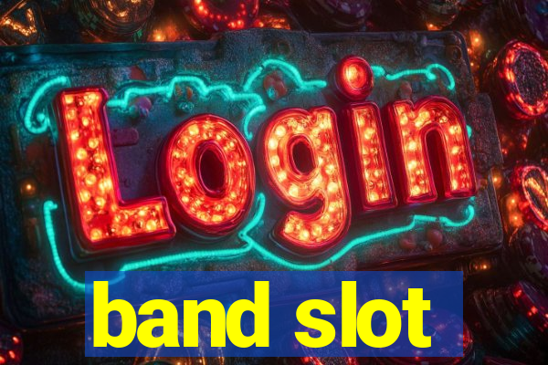 band slot