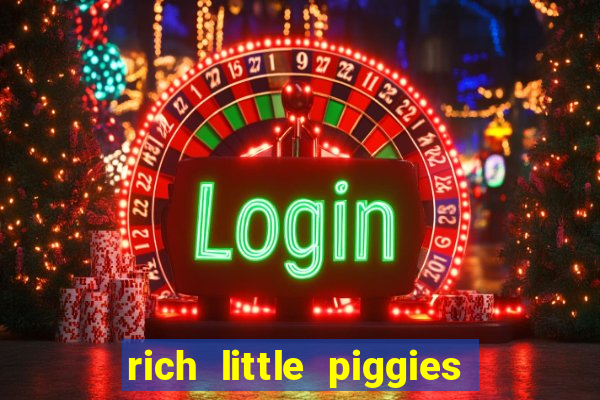 rich little piggies slot machine