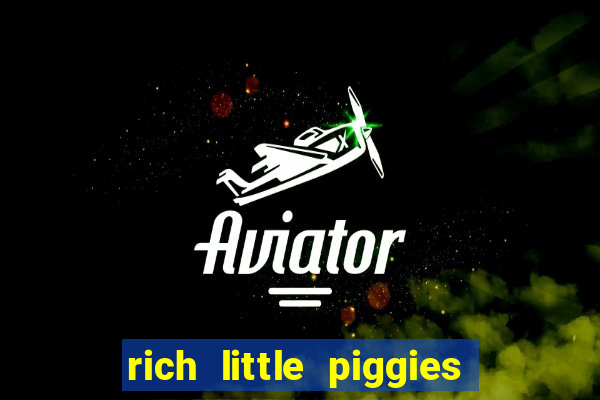 rich little piggies slot machine