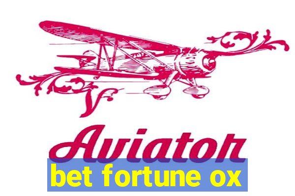 bet fortune ox