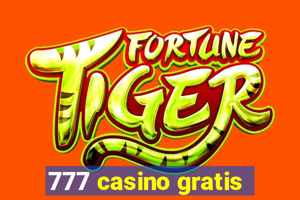 777 casino gratis