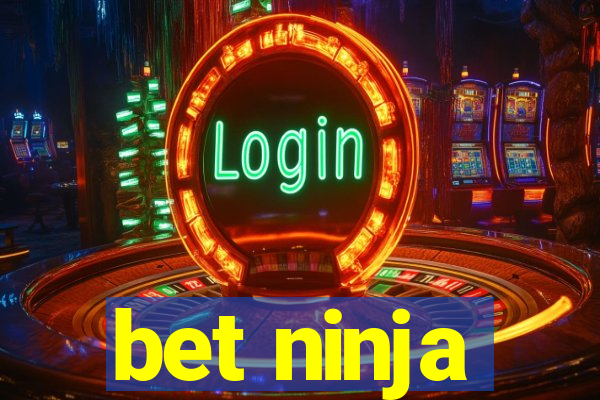 bet ninja