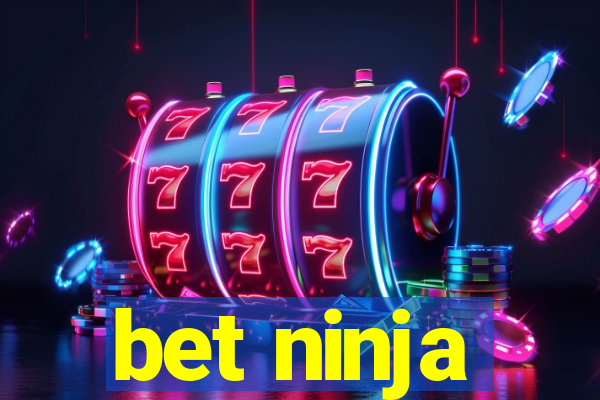 bet ninja