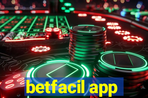 betfacil app