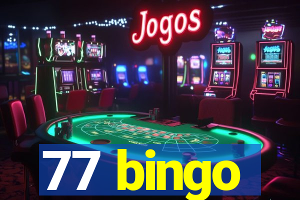 77 bingo