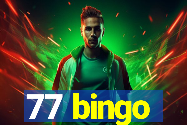 77 bingo