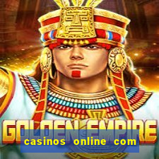 casinos online com bonus gratis