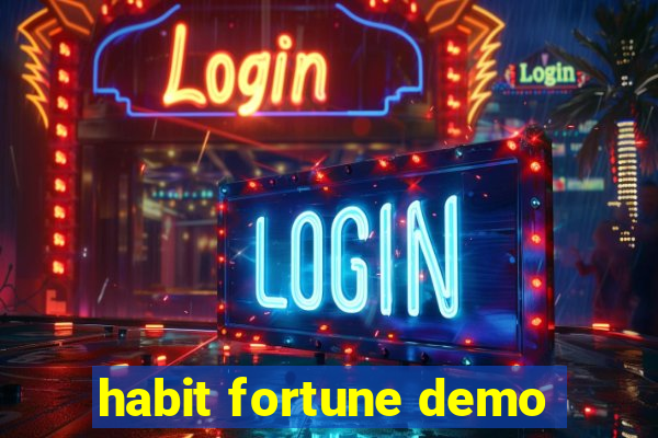 habit fortune demo