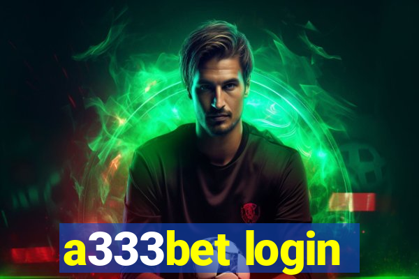 a333bet login