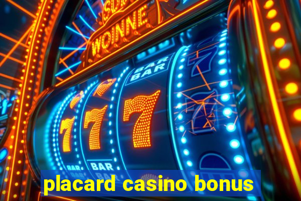 placard casino bonus