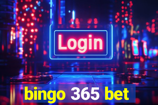 bingo 365 bet