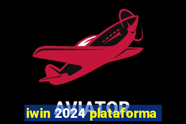 iwin 2024 plataforma