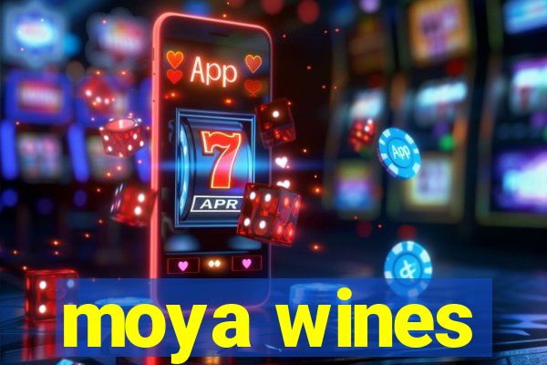 moya wines