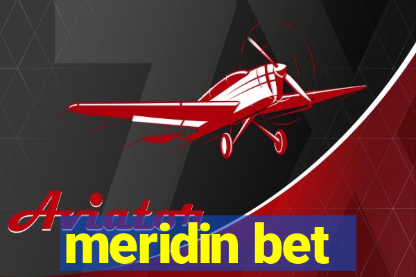 meridin bet