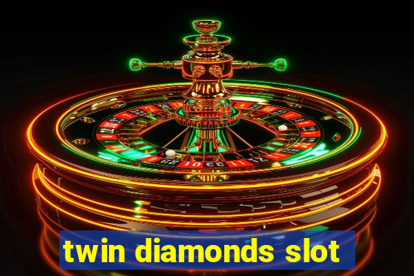 twin diamonds slot