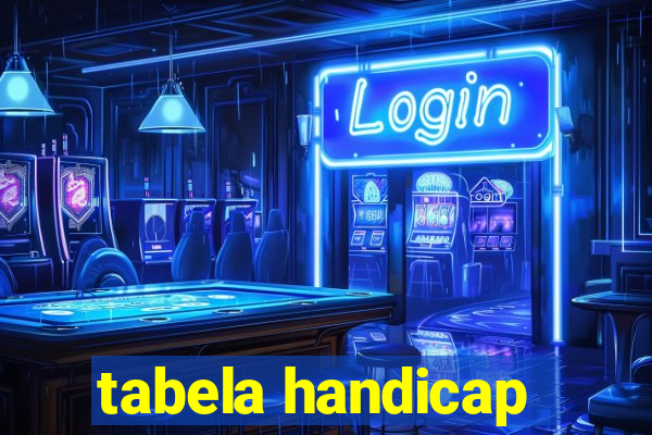 tabela handicap