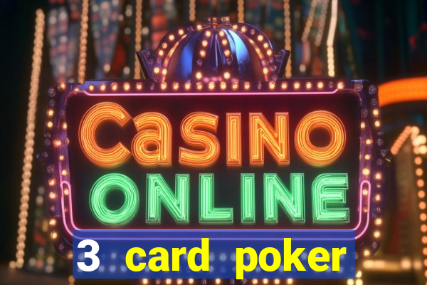 3 card poker casino near me