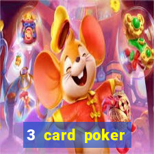 3 card poker casino near me