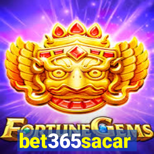 bet365sacar