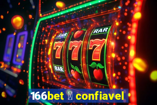 166bet 茅 confiavel