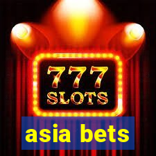 asia bets