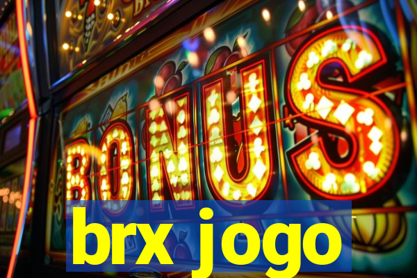 brx jogo