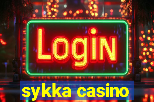 sykka casino