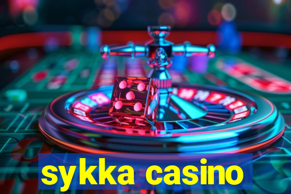 sykka casino