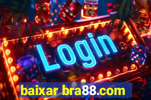 baixar bra88.com