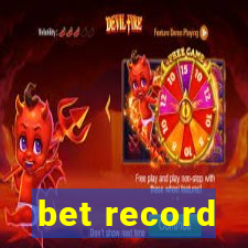 bet record