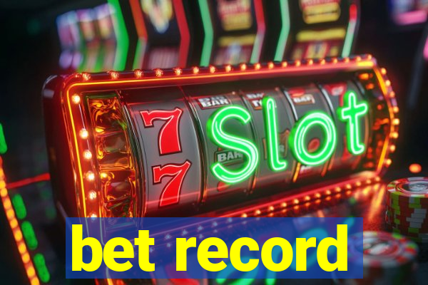 bet record