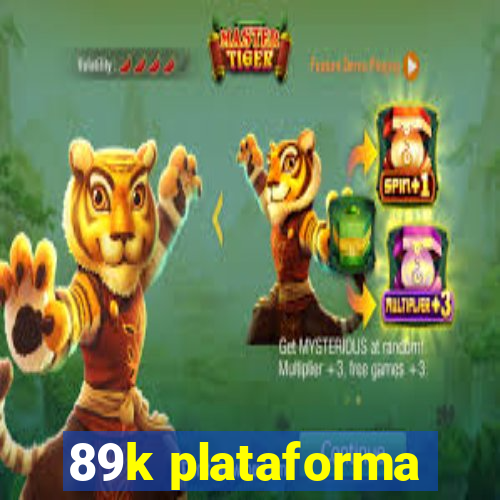 89k plataforma