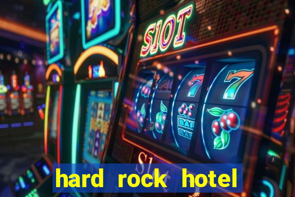 hard rock hotel and casino biloxi biloxi ms