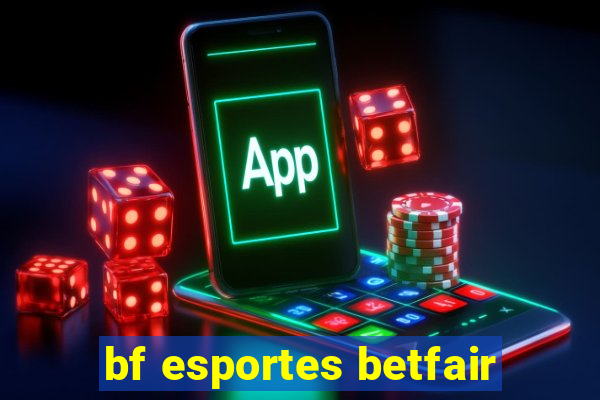 bf esportes betfair