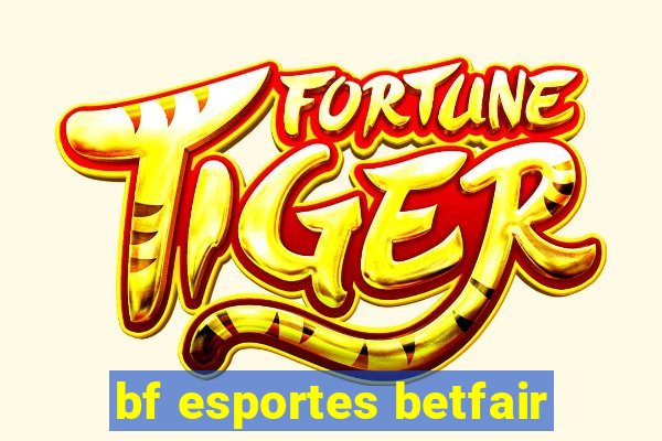 bf esportes betfair