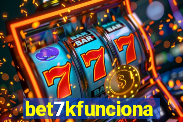 bet7kfunciona