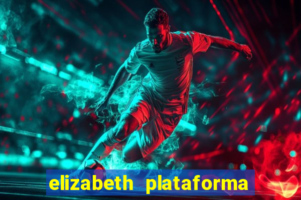 elizabeth plataforma de jogos