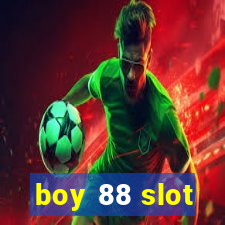 boy 88 slot