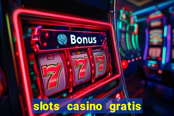 slots casino gratis 88 fortune