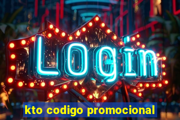 kto codigo promocional