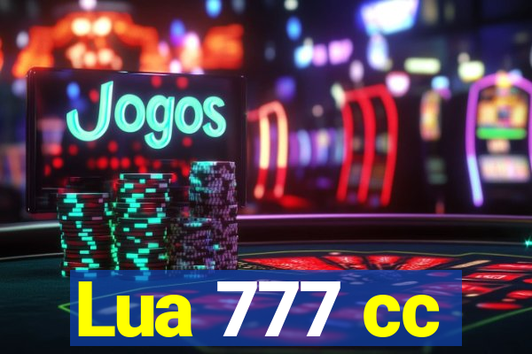 Lua 777 cc