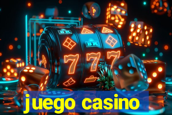 juego casino