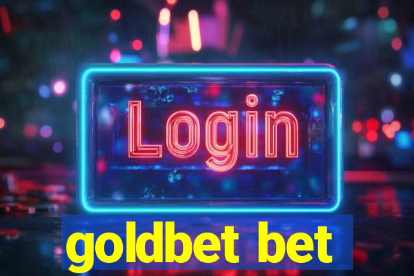 goldbet bet