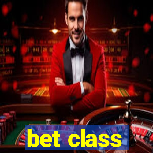 bet class