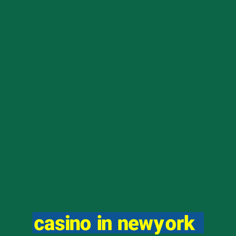 casino in newyork