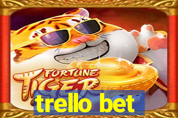 trello bet