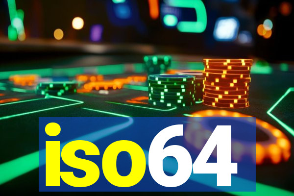 iso64