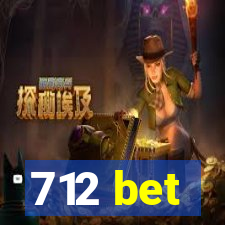 712 bet