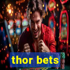 thor bets