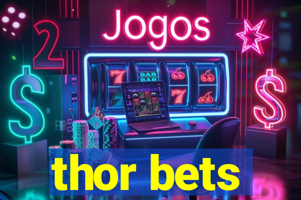 thor bets